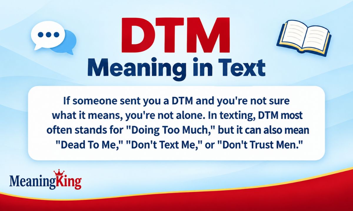 DTM Meaning in Text What It Really Means and How to Reply