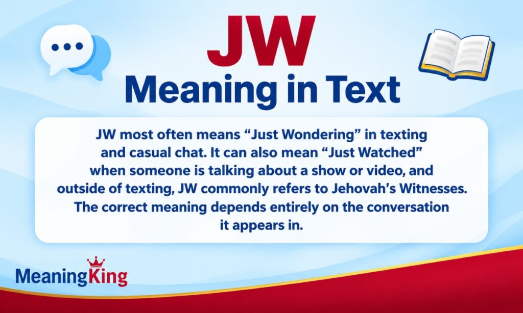 JW Mean in Text Meaning, Uses & Examples
