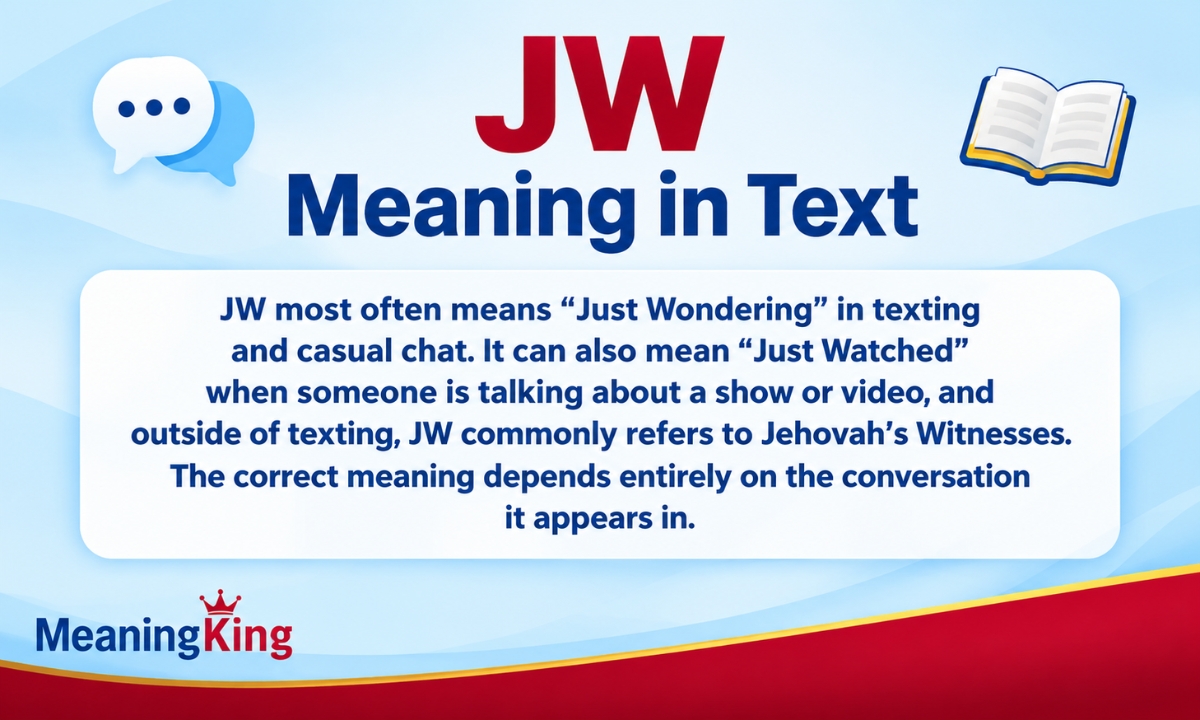JW Mean in Text Meaning, Uses & Examples