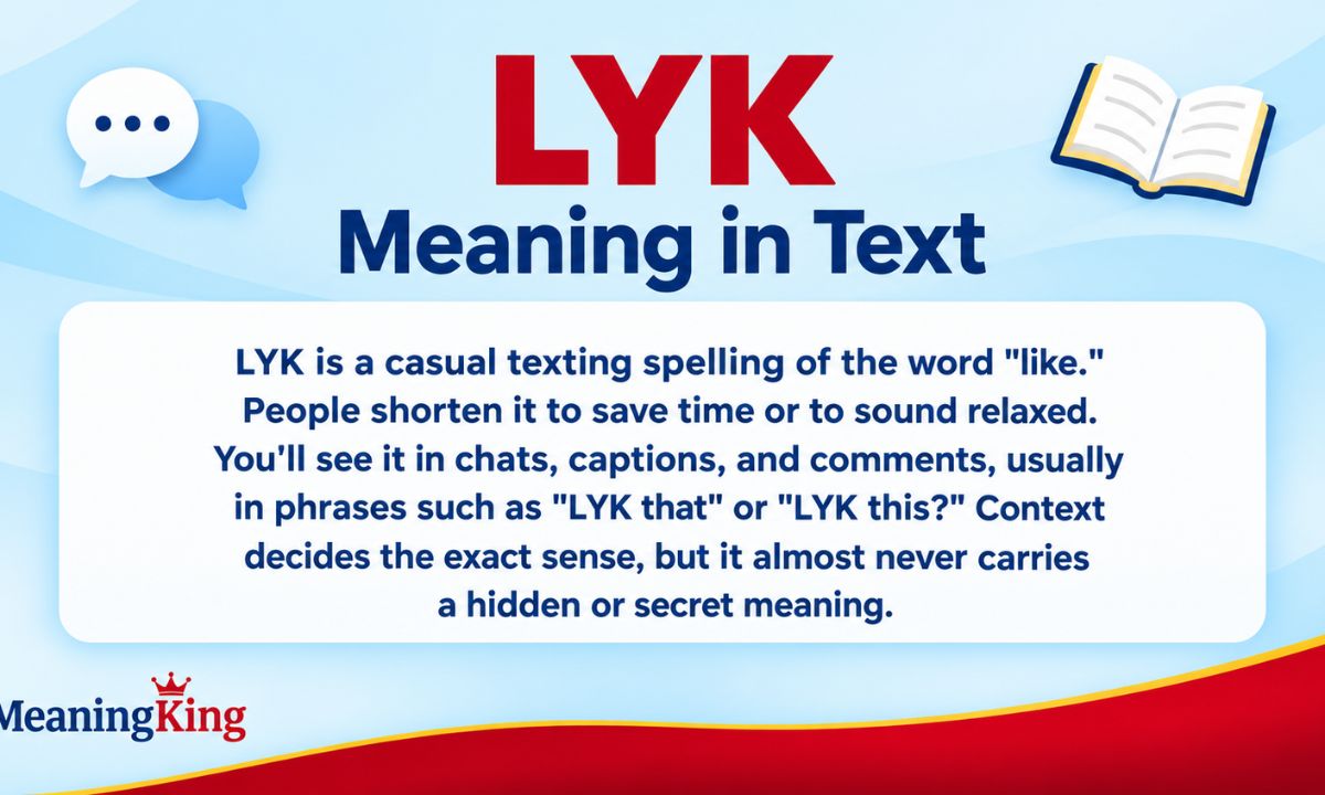 LYK Meaning in Text What Does LYK Mean in Texting