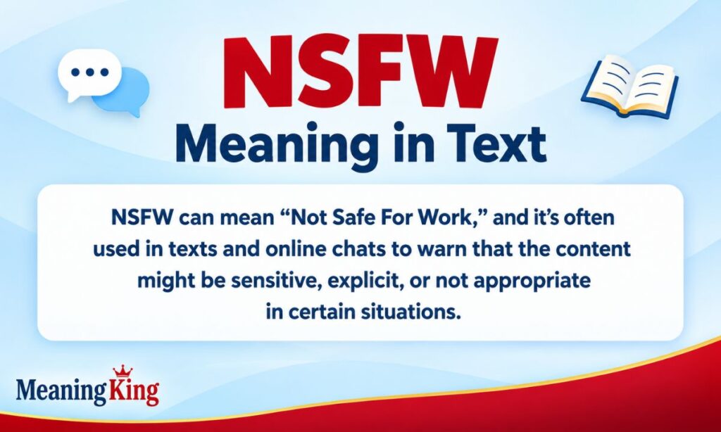 NSFW Meaning in Text What Does NSFW Mean and How Is It Used